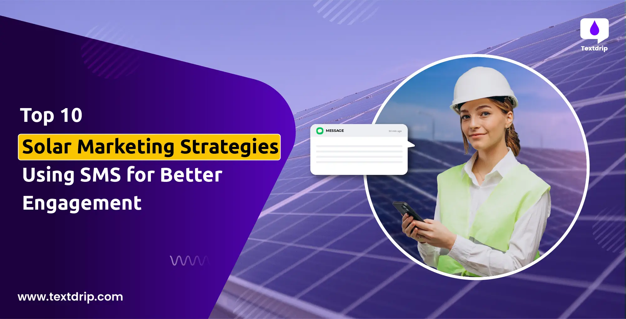 Top 10 Solar Marketing Strategies Using SMS for Better Engagement