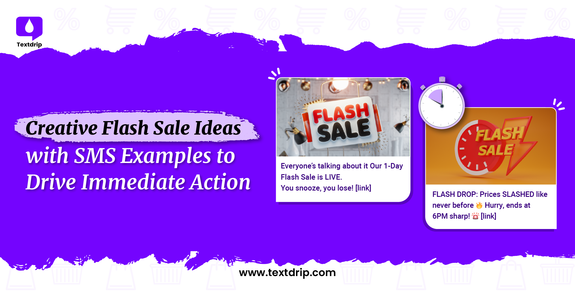 10 Creative Flash Sale Ideas with SMS Examples to Drive Immediate Action