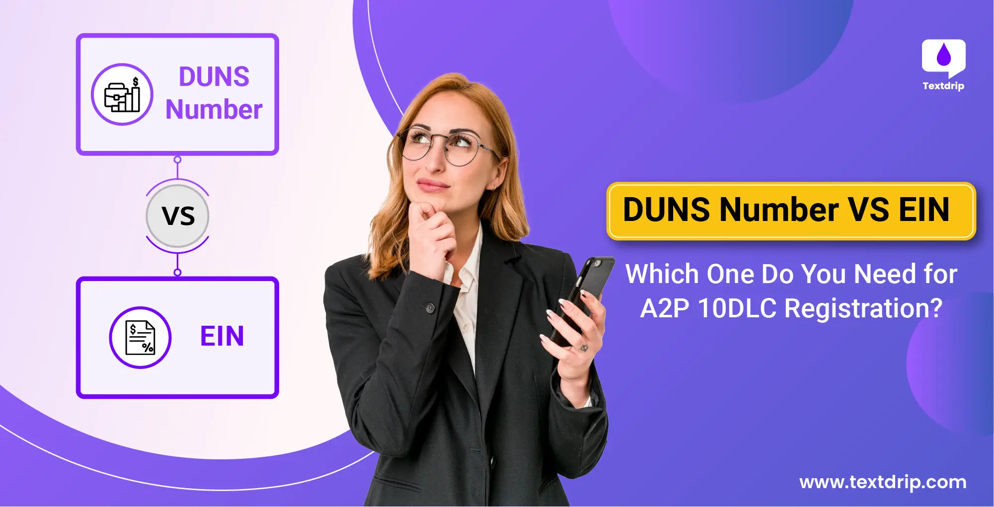 DUNS Number vs EIN: Which One Do You Need for A2P 10DLC Registration?