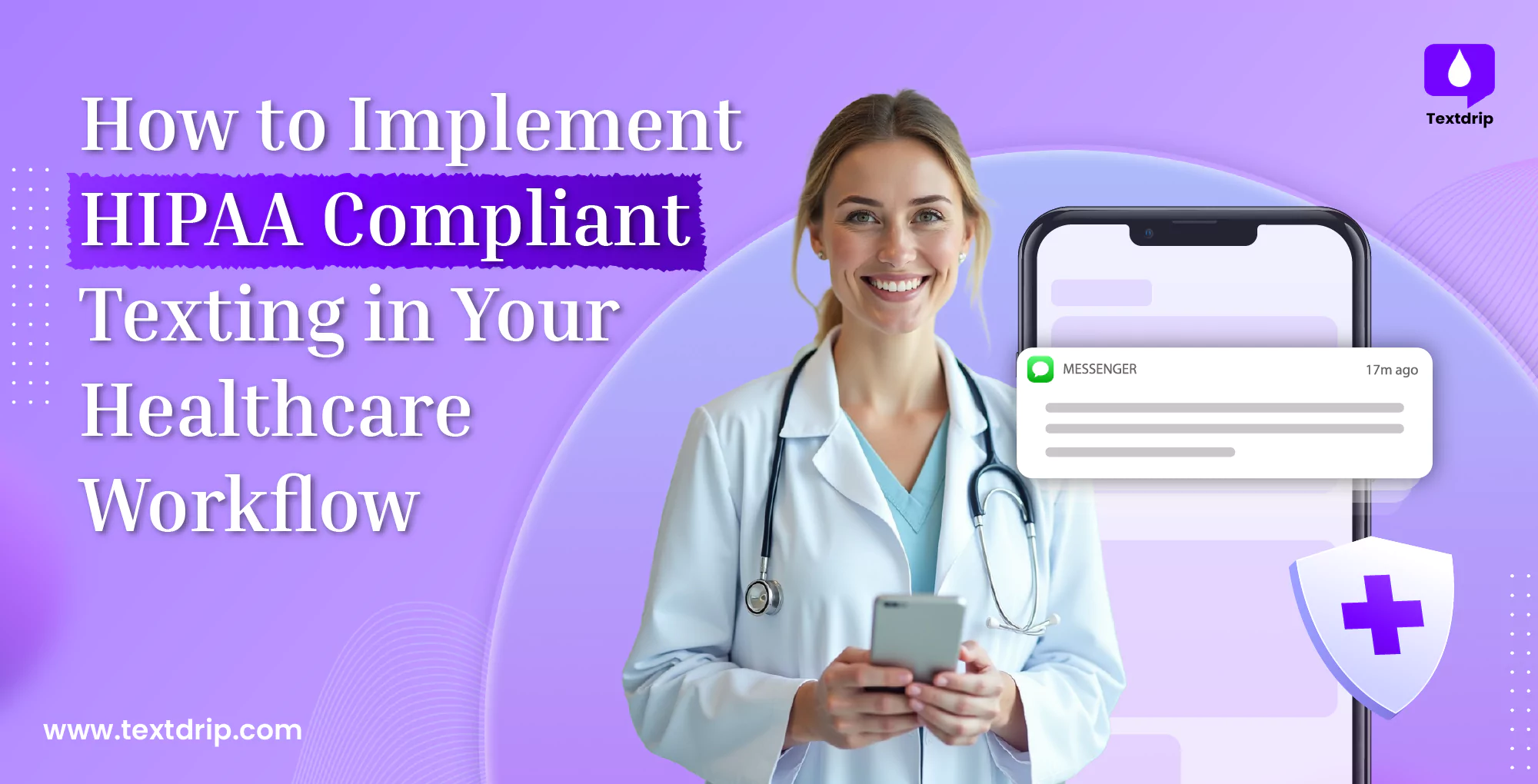 How to Implement HIPAA Compliant Texting in Your Healthcare Workflow